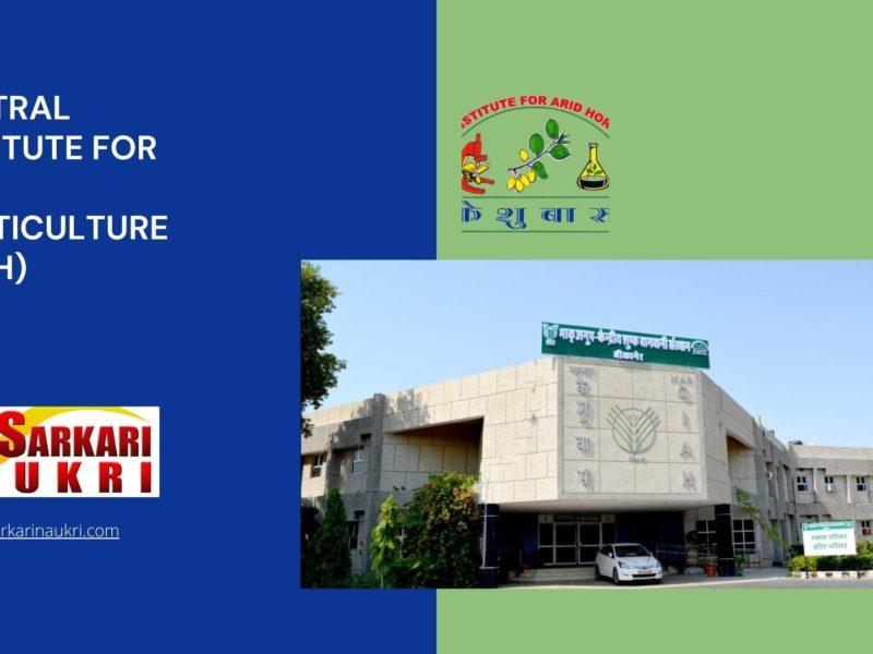 Central Institute for Arid Horticulture (CIAH) Recruitment