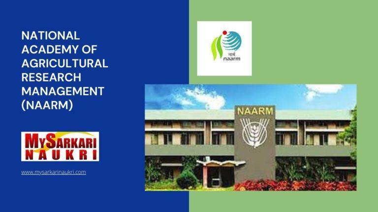 National Academy of Agricultural Research Management (NAARM) Recruitment