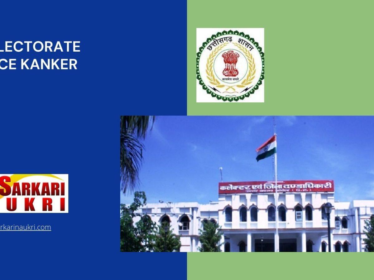 Collectorate Office Kanker Recruitment