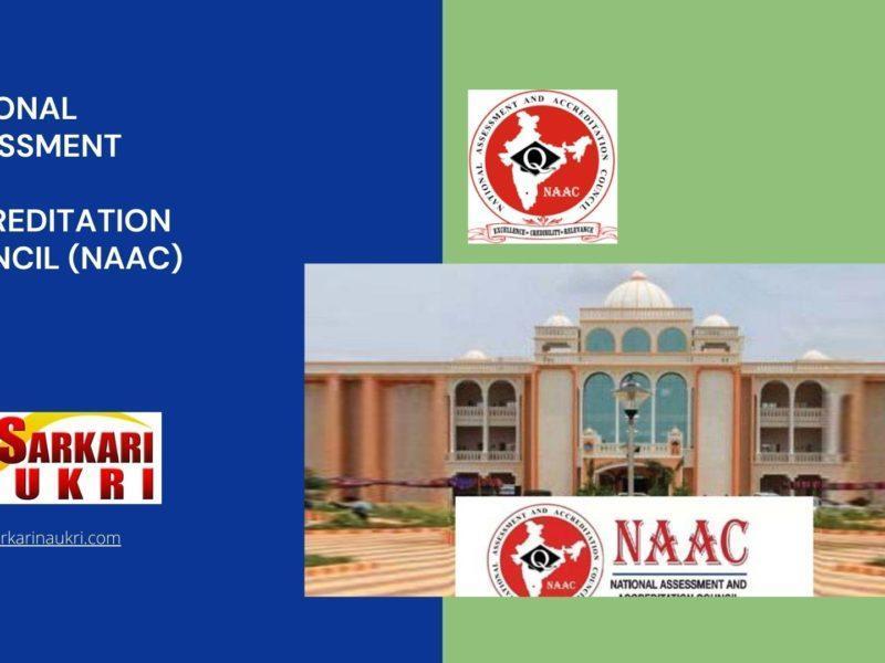 National Assessment and Accreditation Council (NAAC) Recruitment