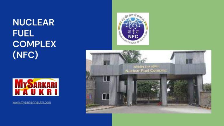 Nuclear Fuel Complex (NFC) Recruitment