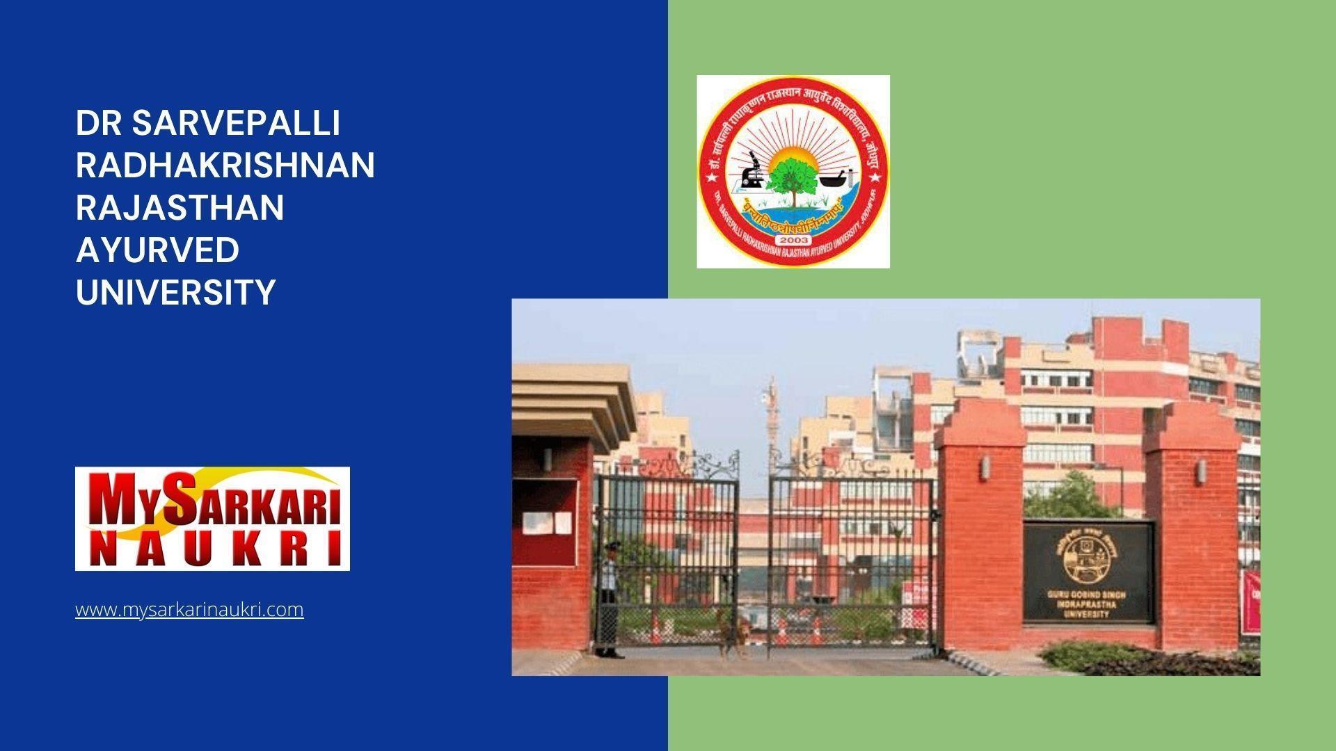 Dr Sarvepalli Radhakrishnan Rajasthan Ayurved University Recruitment