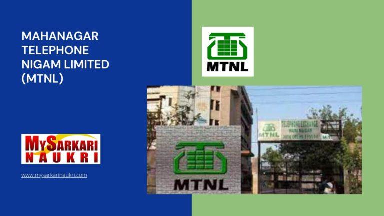 Mahanagar Telephone Nigam Limited (MTNL) Recruitment