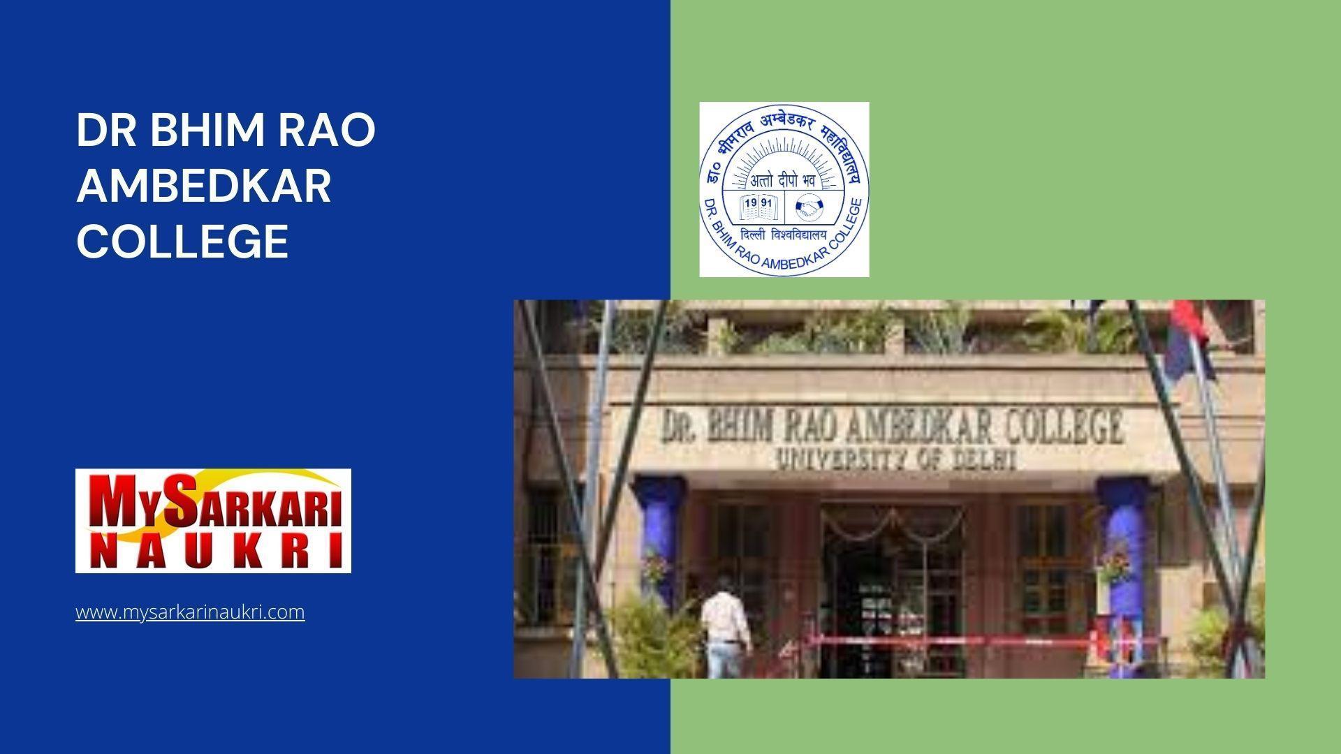 Dr Bhim Rao Ambedkar College Recruitment