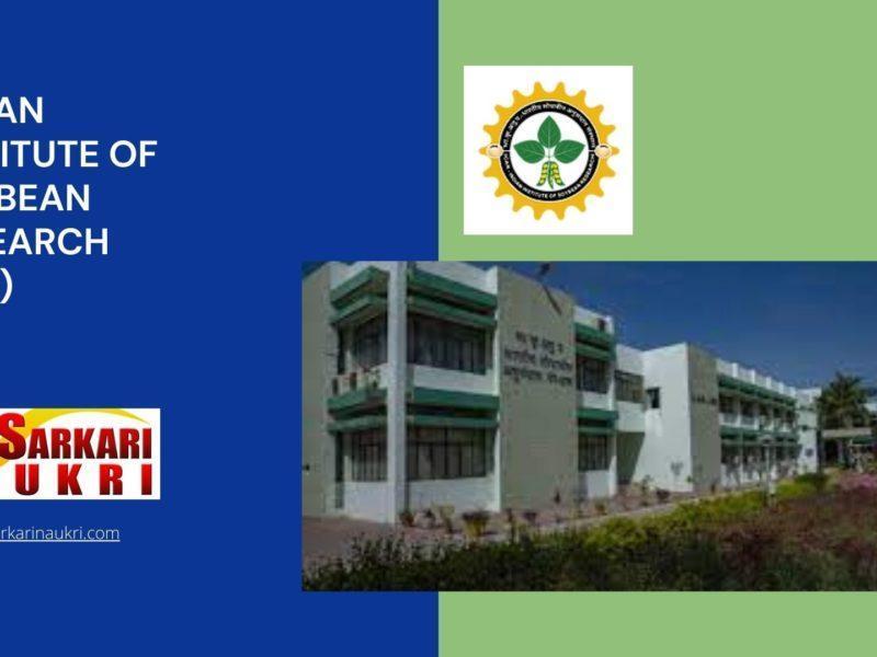 Indian Institute of Soybean Research (IISR) Recruitment