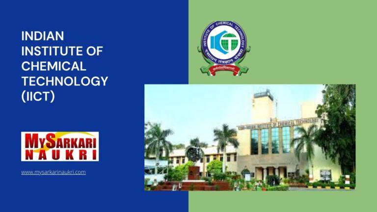 Indian Institute of Chemical Technology (IICT) Recruitment