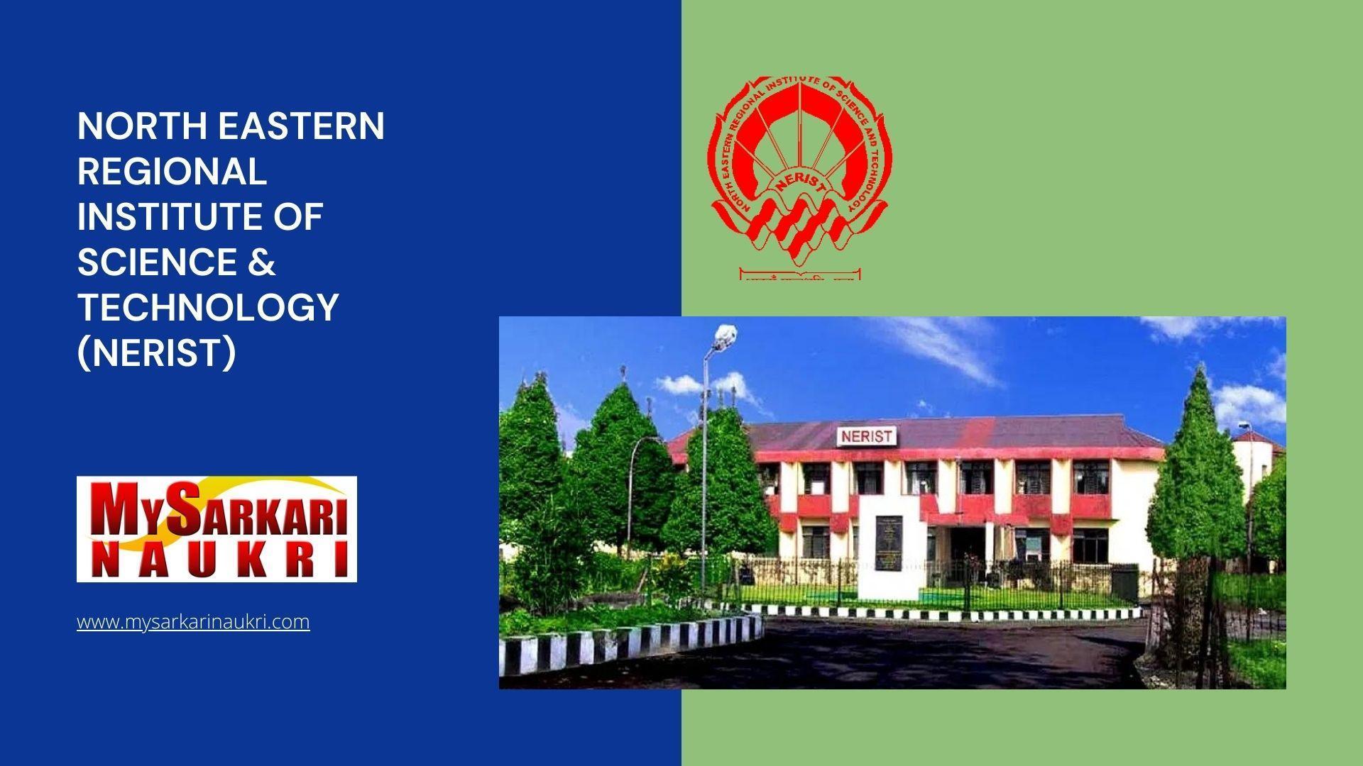 North Eastern Regional Institute of Science & Technology (NERIST) Recruitment