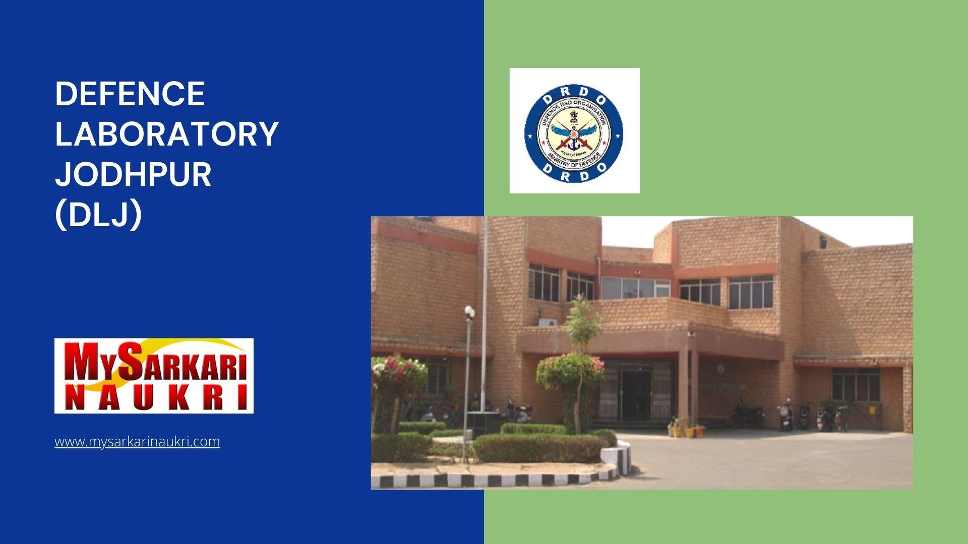 Defence Laboratory Jodhpur (DLJ) Recruitment MySarkariNaukri En