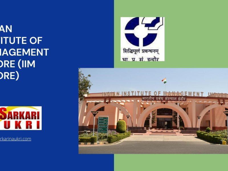 Indian Institute of Management Indore (IIM Indore) Recruitment