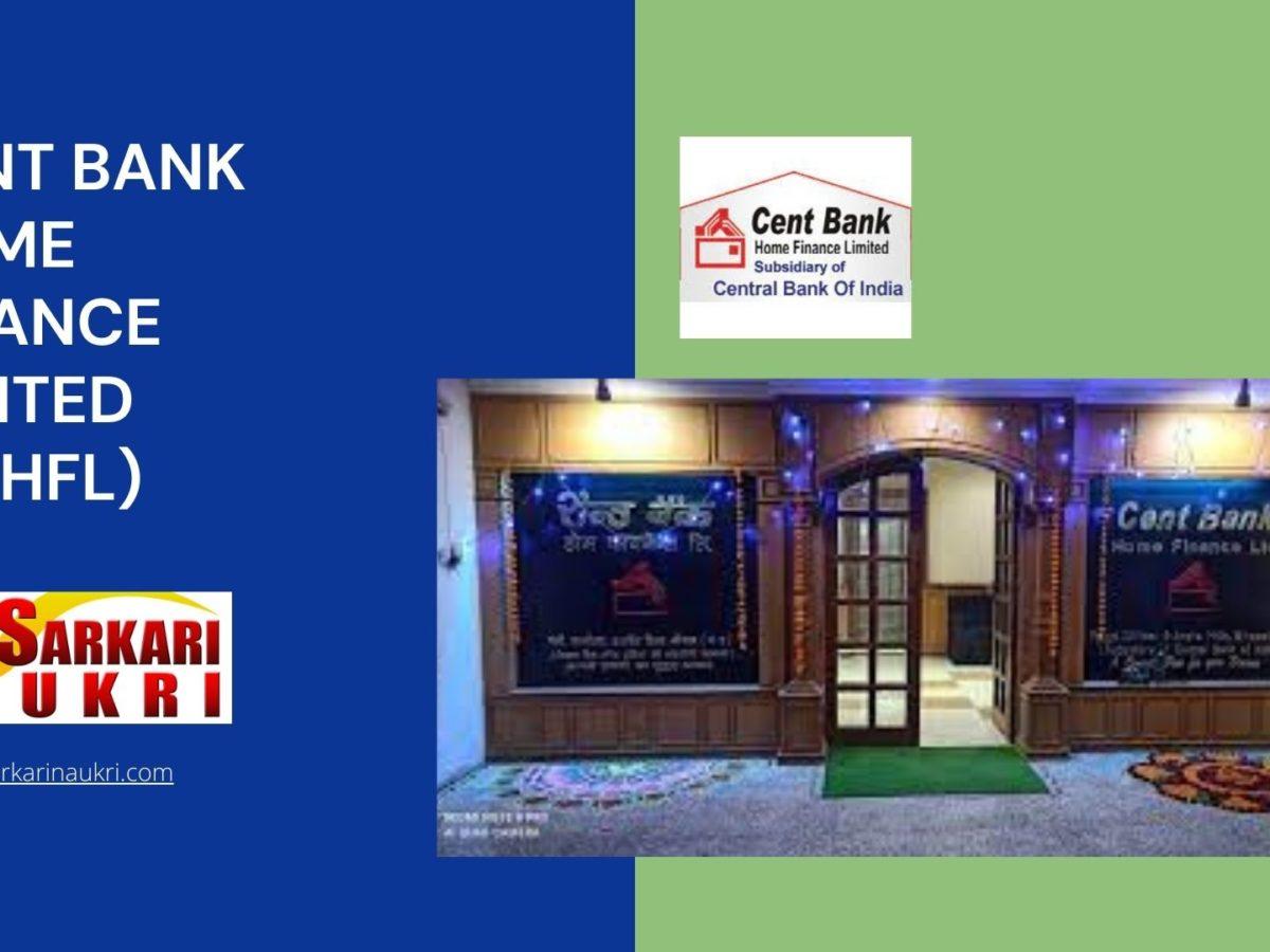 Cent Bank Home Finance Limited (CBHFL) Recruitment
