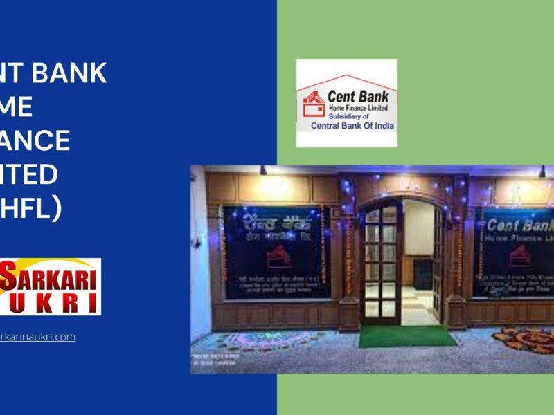 Cent Bank Home Finance Limited (CBHFL) Recruitment