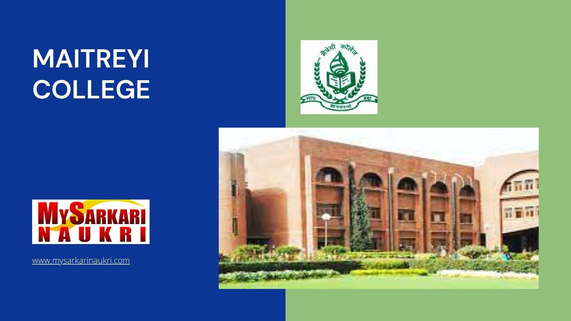 Maitreyi College Recruitment