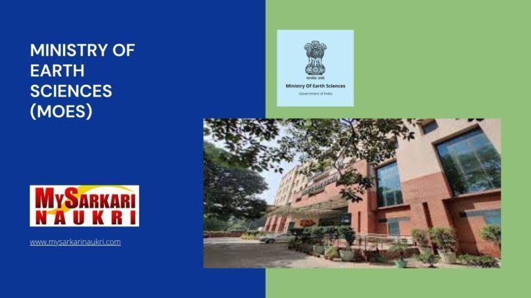 Ministry Of Earth Sciences (MoES) Recruitment