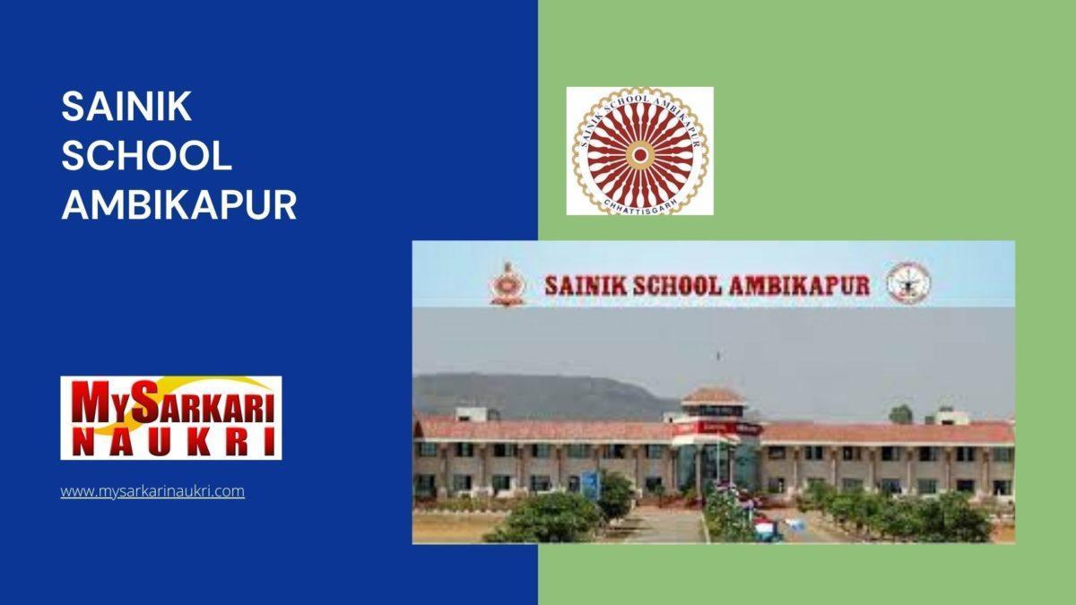 Sainik School Ambikapur Recruitment