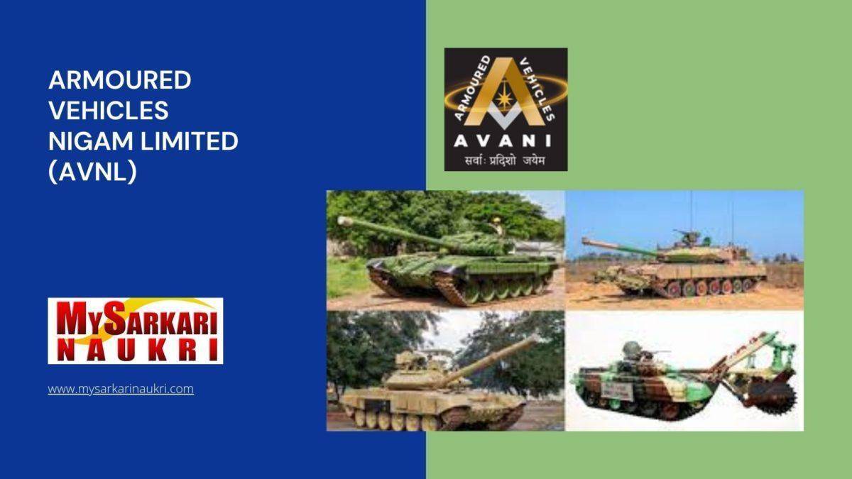 Armoured Vehicles Nigam Limited (AVNL) Recruitment