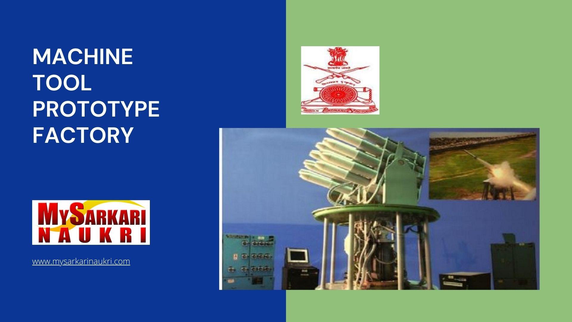 Machine Tool Prototype Factory Recruitment