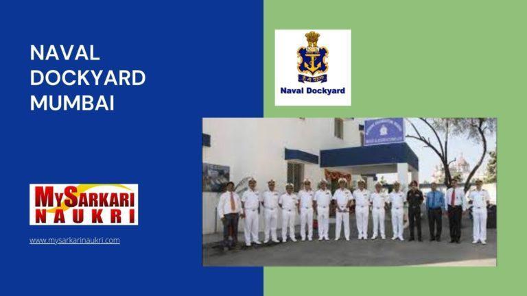 Naval Dockyard Mumbai Recruitment