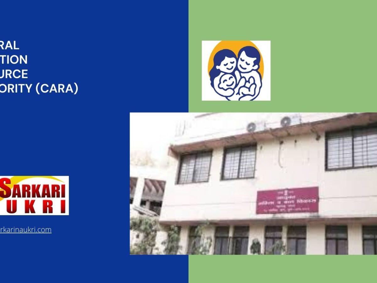 Central Adoption Resource Authority (CARA) Recruitment