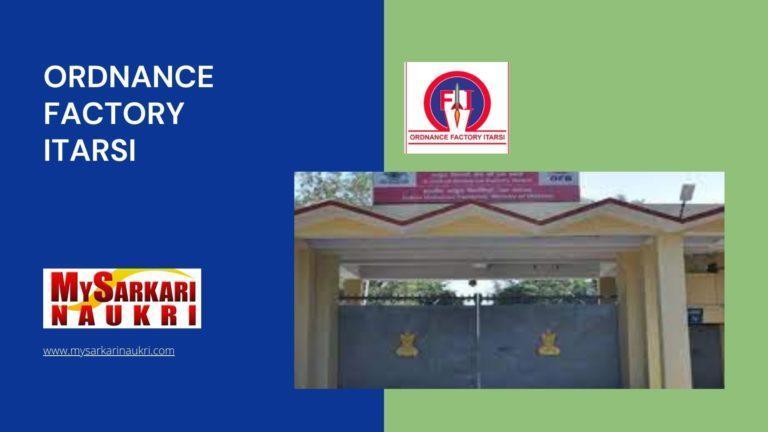 Ordnance Factory Itarsi Recruitment