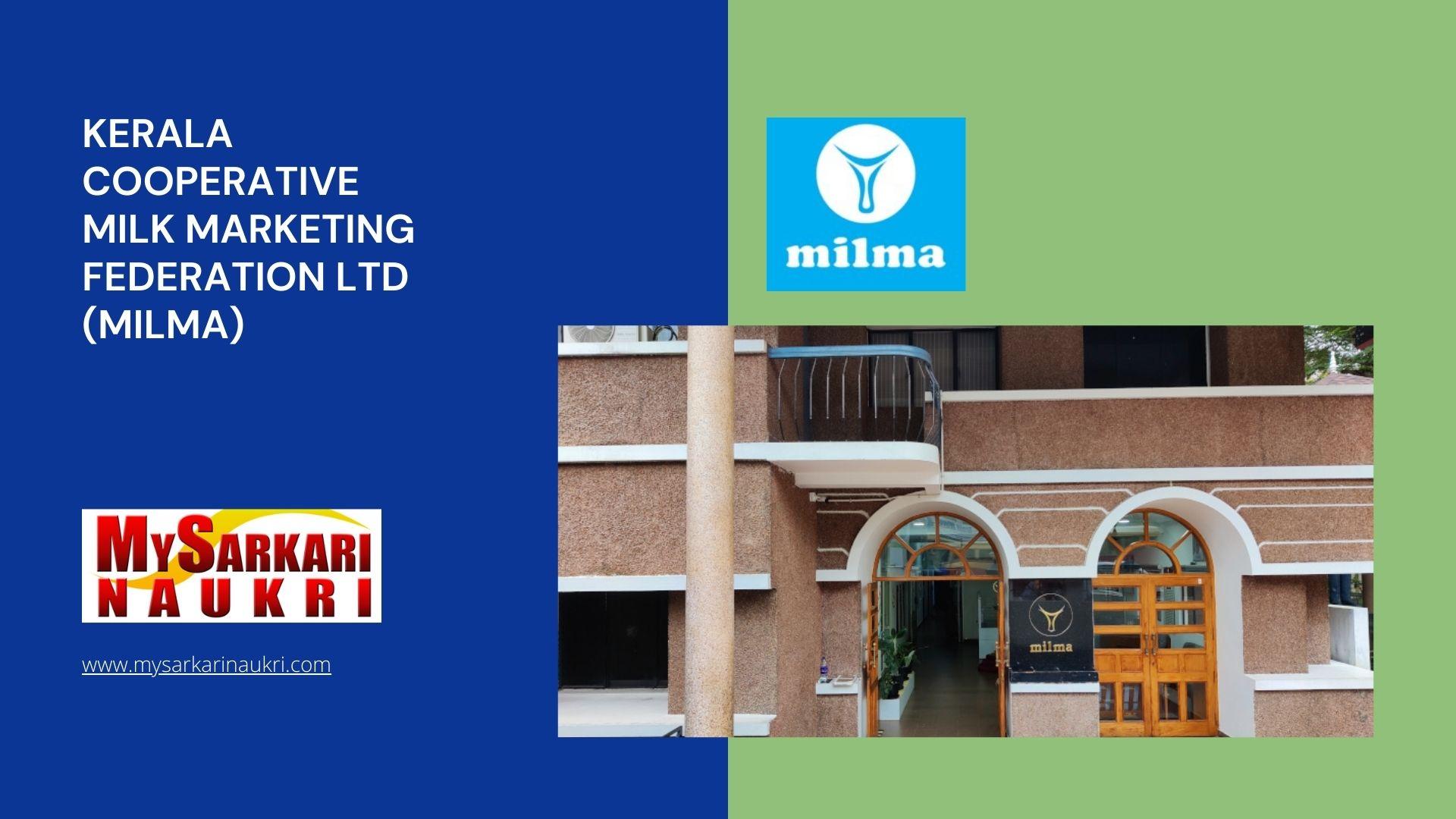 Kerala Cooperative Milk Marketing Federation Ltd (MILMA) Recruitment