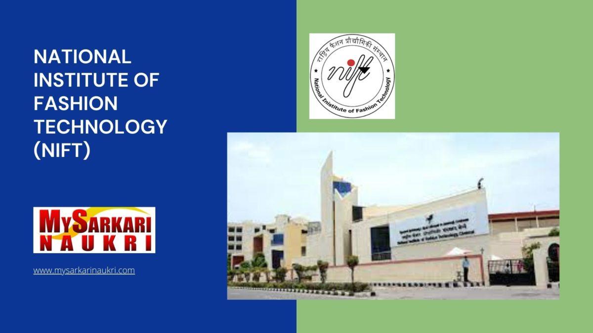 National Institute Of Fashion Technology (NIFT) Recruitment
