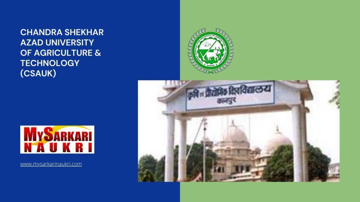 Chandra Shekhar Azad University of Agriculture & Technology (CSAUK) Recruitment