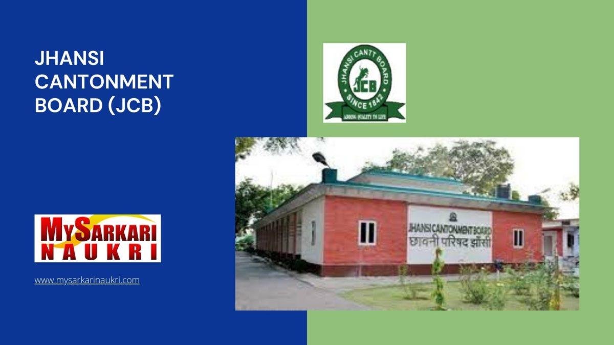 Jhansi Cantonment Board (JCB) Recruitment