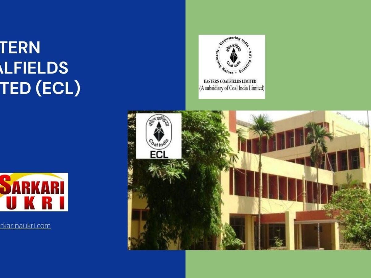 Eastern Coalfields Limited (ECL) Recruitment