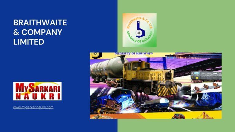 Braithwaite & Company Limited Recruitment