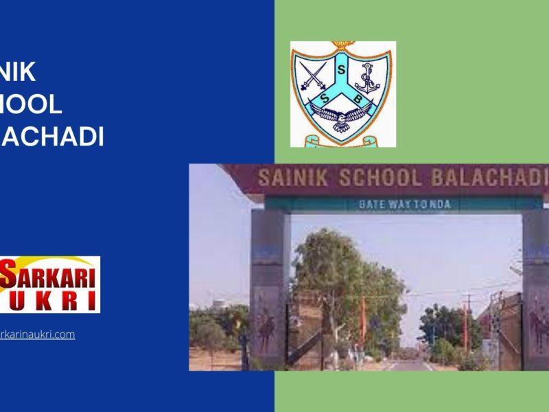 Sainik School Balachadi Recruitment
