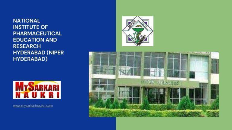 National Institute of Pharmaceutical Education and Research Hyderabad (NIPER Hyderabad) Recruitment