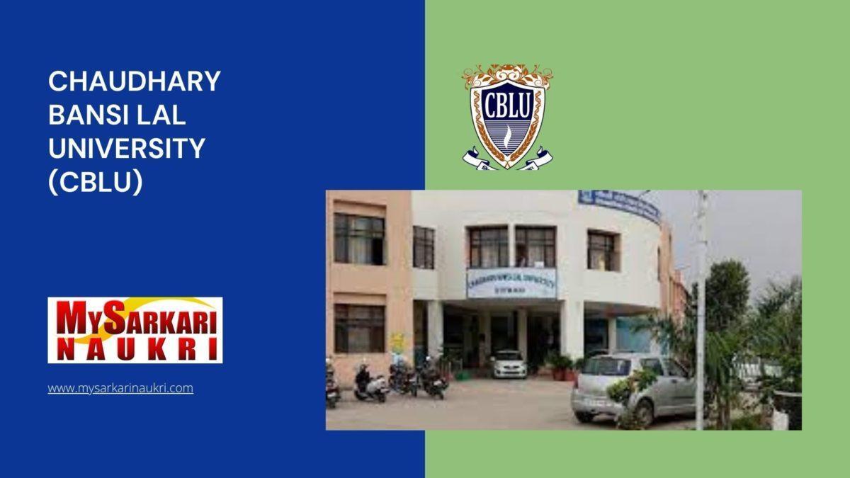 Chaudhary Bansi Lal University (CBLU) Recruitment