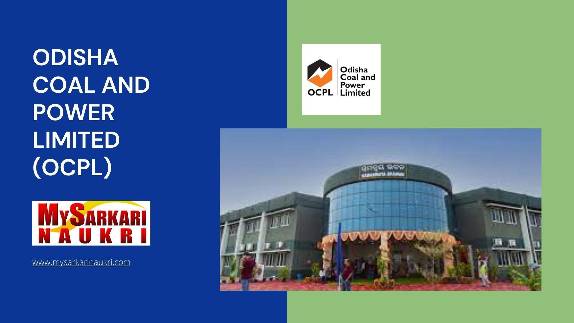 Odisha Coal and Power Limited (OCPL) Recruitment