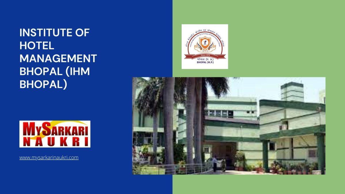 Institute of Hotel Management Bhopal (IHM Bhopal) Recruitment