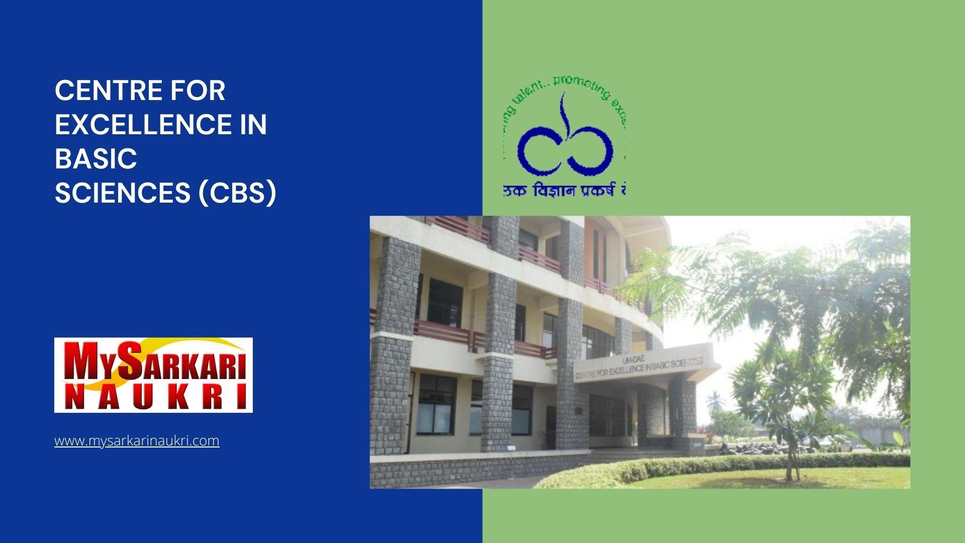 Centre For Excellence in Basic Sciences (CBS) Recruitment