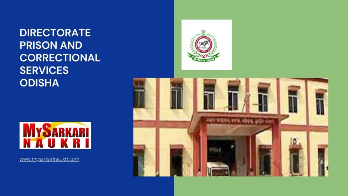 Directorate Prison And Correctional Services Odisha Recruitment