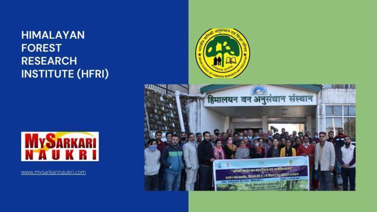 Himalayan Forest Research Institute (HFRI) Recruitment