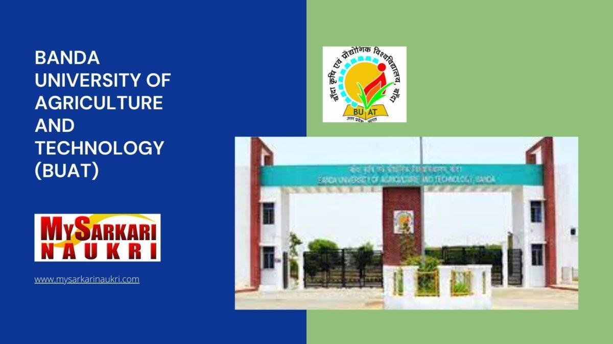 Banda University of Agriculture and Technology (BUAT) Recruitment