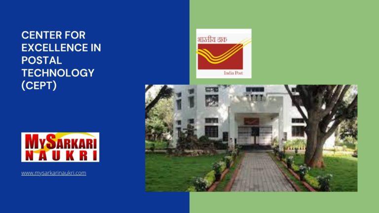 Center for Excellence in Postal Technology (CEPT) Recruitment