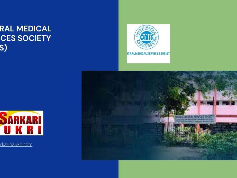 Central Medical Services Society (CMSS) Recruitment