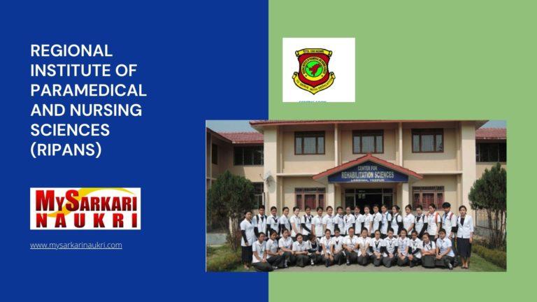 Regional Institute of Paramedical and Nursing Sciences (RIPANS) Recruitment