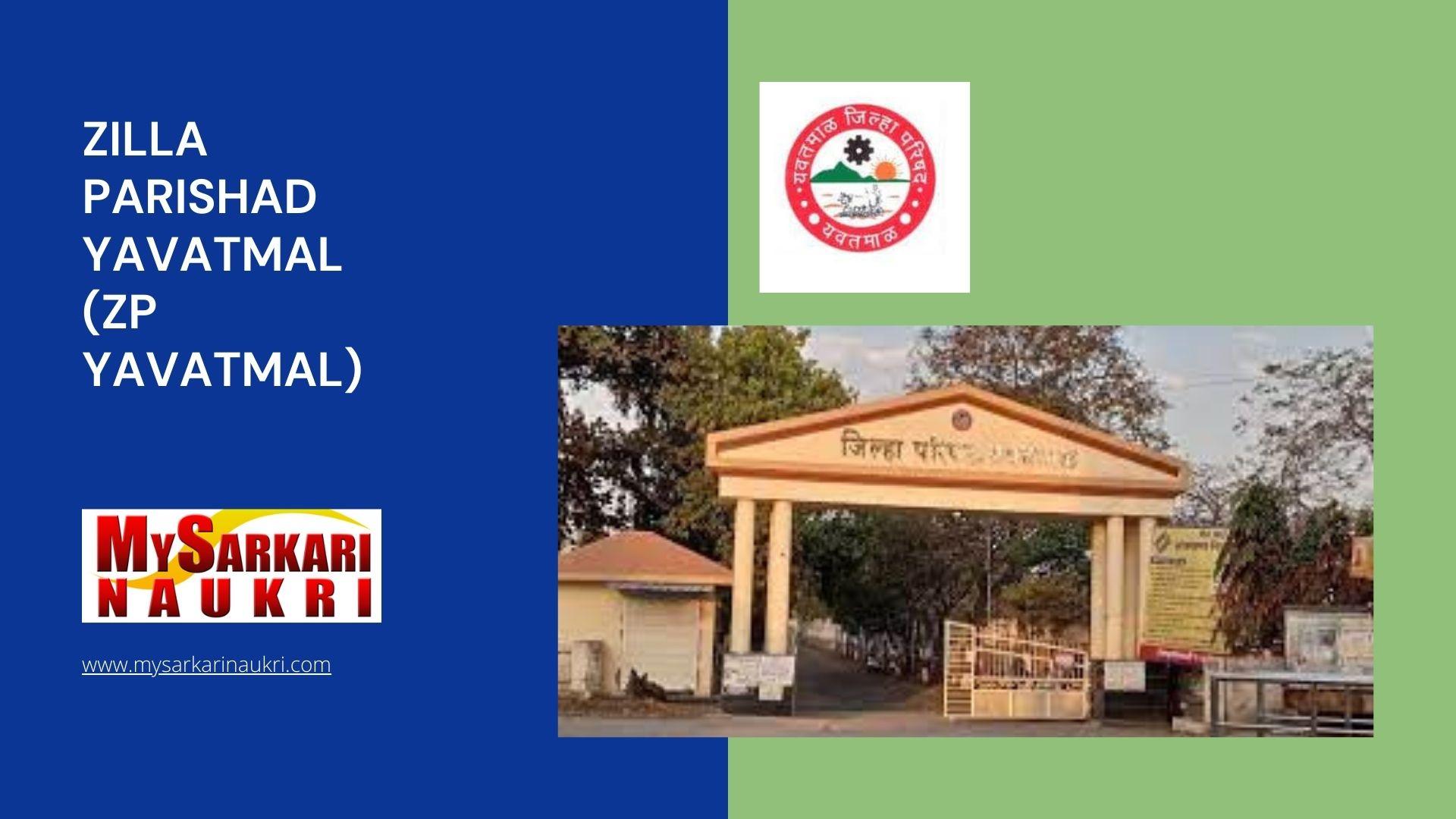 Zilla Parishad Yavatmal (ZP Yavatmal) Recruitment MySarkariNaukri En