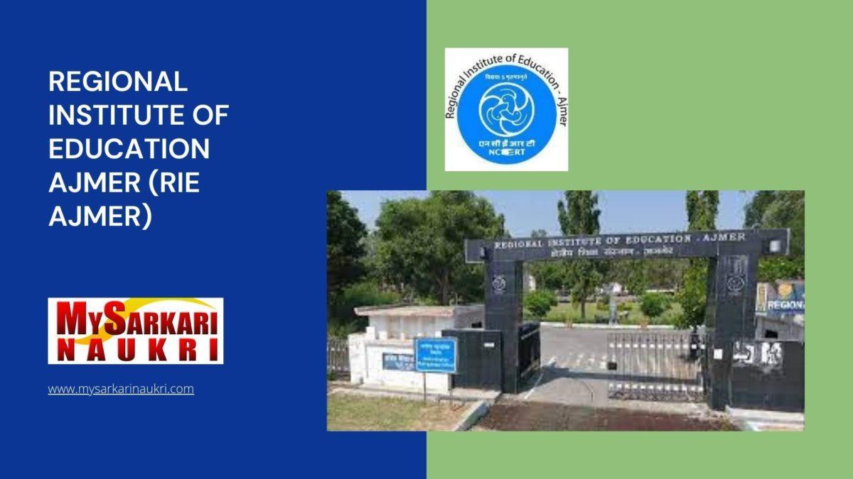 Regional Institute of Education Ajmer (RIE Ajmer) Recruitment
