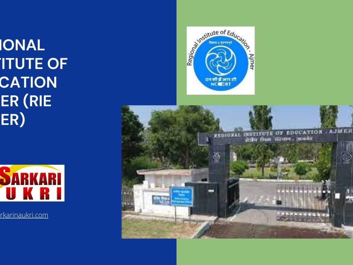 Regional Institute of Education Ajmer (RIE Ajmer) Recruitment