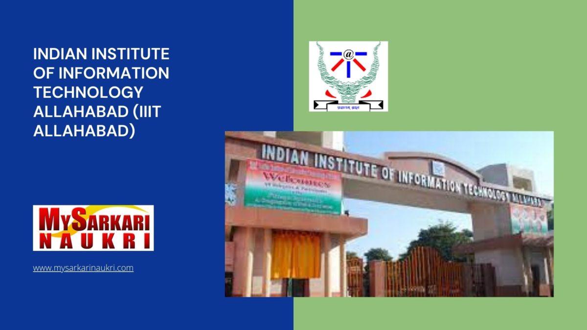Indian Institute of Information Technology Allahabad (IIIT Allahabad) Recruitment