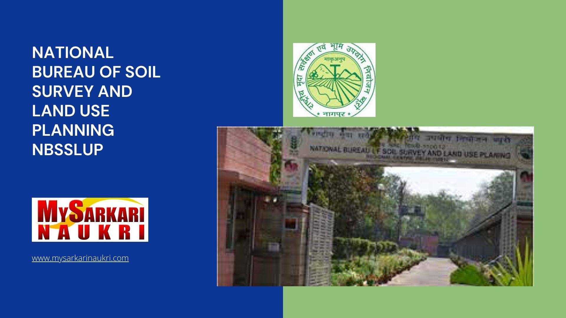 National Bureau Of Soil Survey And Land Use Planning NBSSLUP Recruitment