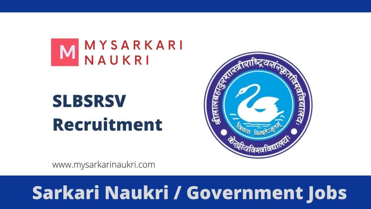 SLBSRSV Recruitment 2023 Shri Lal Bahadur Shastri Rashtriya Sanskrit Vidyapeetha