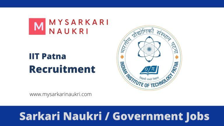 IIT Patna Recruitment 2023 Indian Institute of Technology Patna Jobs