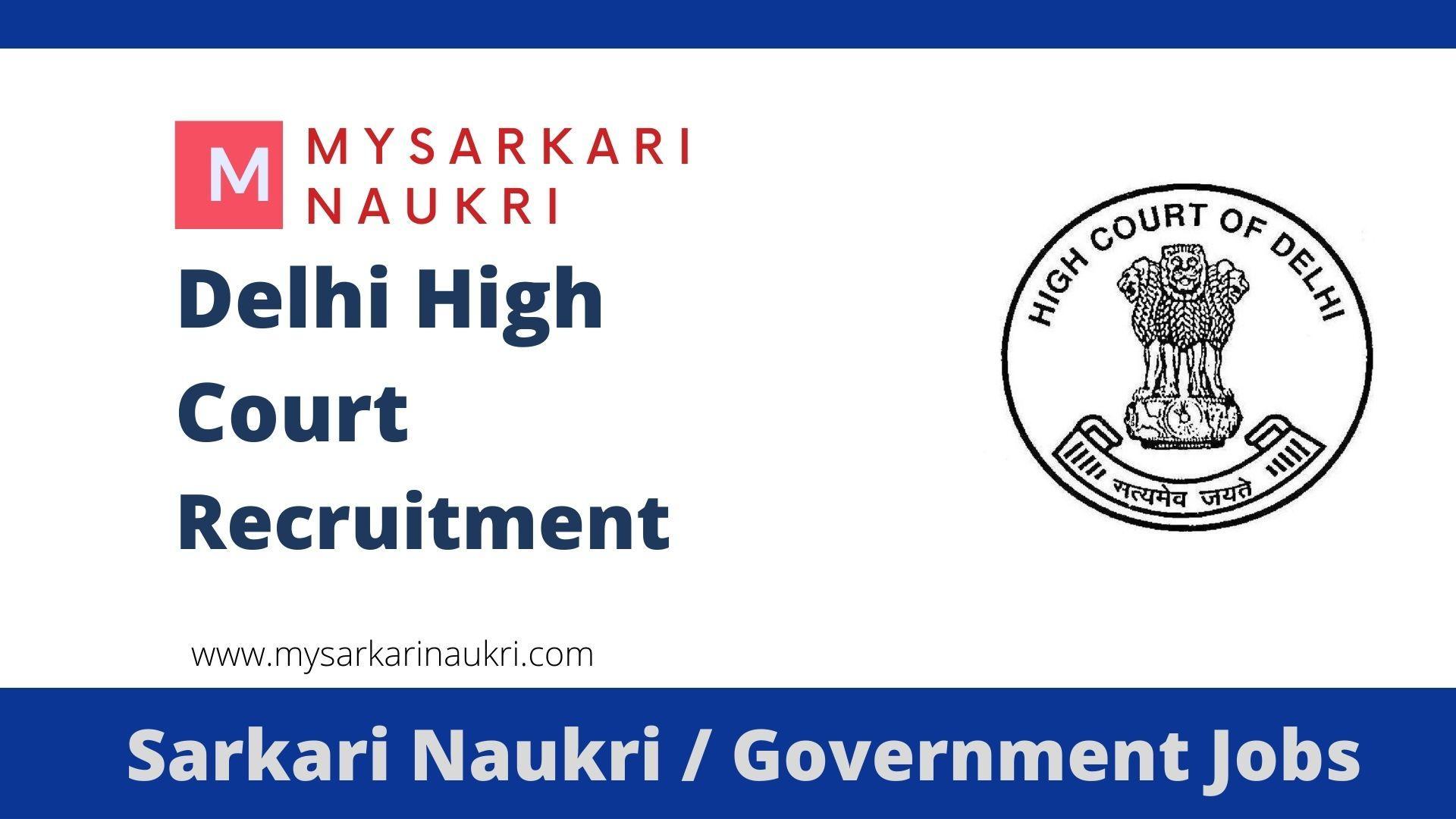 Delhi High Court Recruitment 2023: Latest Updates and How to Apply