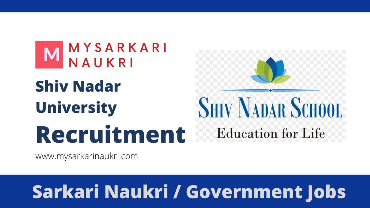Shiv Nadar University Reruitment 2023 SNU Jobs